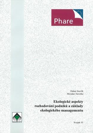 Ekologické aspekty rozhodování podniků a základy ekologického managementu (1996) – sv. 35